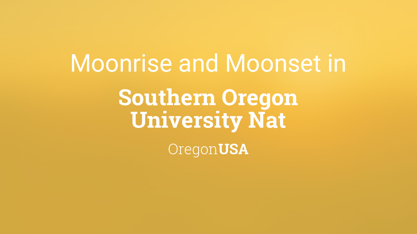 moonrise-moonset-and-moon-phase-in-southern-oregon-university-nat